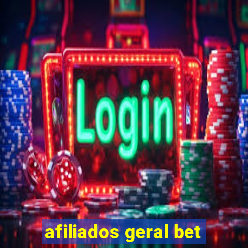 afiliados geral bet